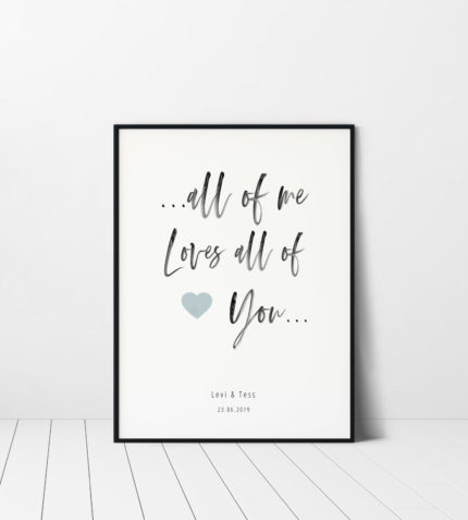 all of me loves all of you trouw poster in zwarte lijst
