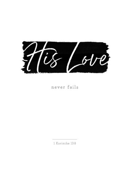 his love never fails christelijke poster